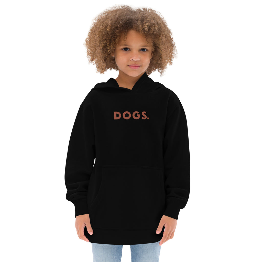 The word "Dogs." with a full stop, in vintage print styling, printed on a SodaPop Cool kids hoodie.