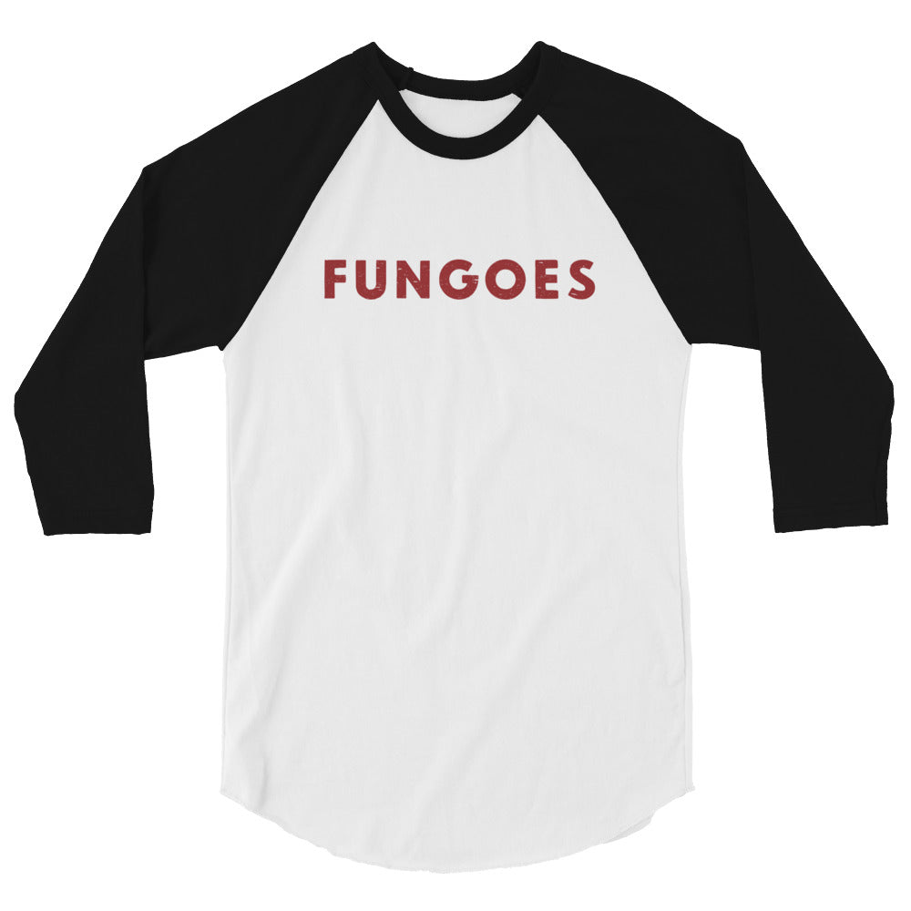 "Fungoes" in simple vintage baseball lettering, printed on a SodaPop Cool 3/4 sleeve raglan shirt.
