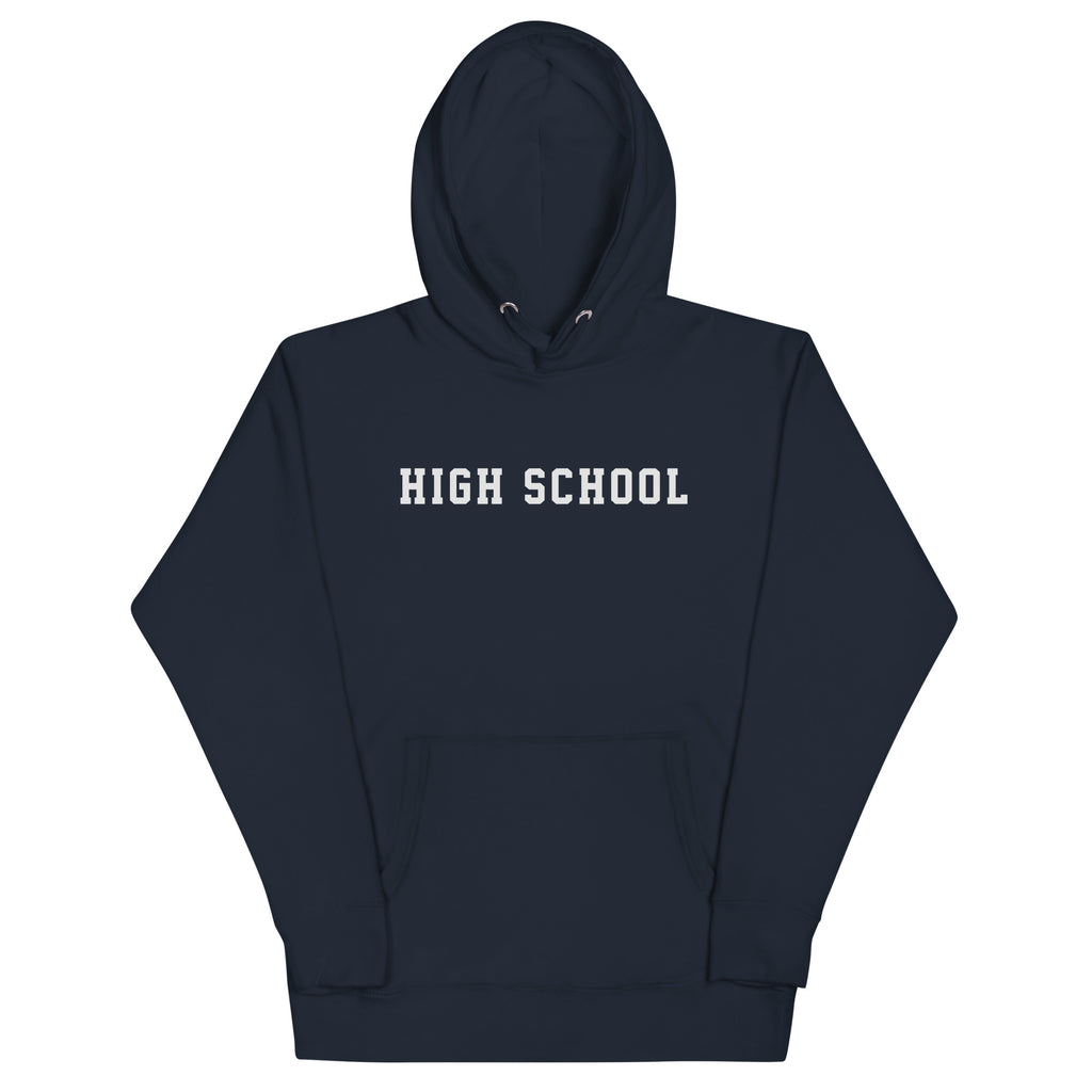 High School vintage graphic, printed on a SodaPop Cool hoodie.