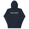 High School vintage graphic, printed on a SodaPop Cool hoodie.