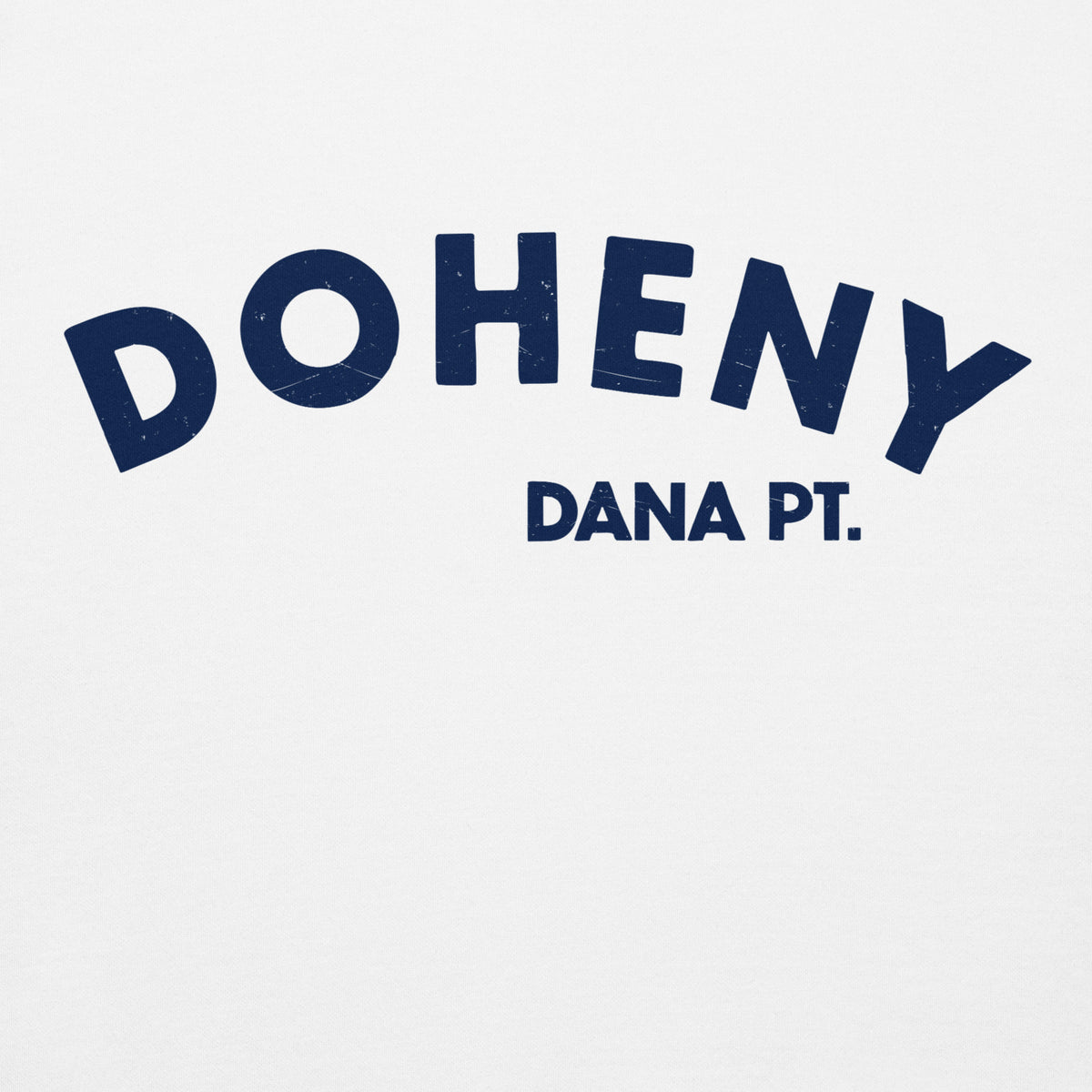 "Doheny Dana Point" in vintage California surf lettering, printed on a SodaPop Cool hoodie.