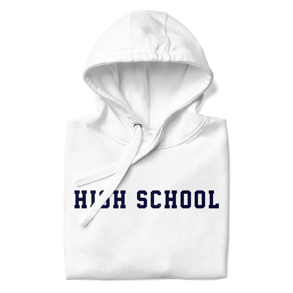 High School vintage graphic, printed on a SodaPop Cool hoodie.