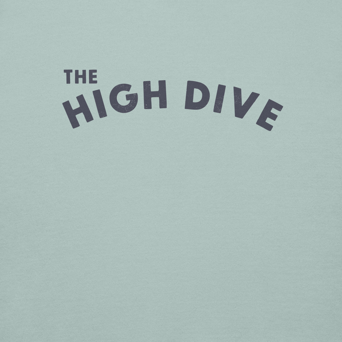 The High Dive vintage graphic, printed on a SodaPop Cool crew sweatshirt.
