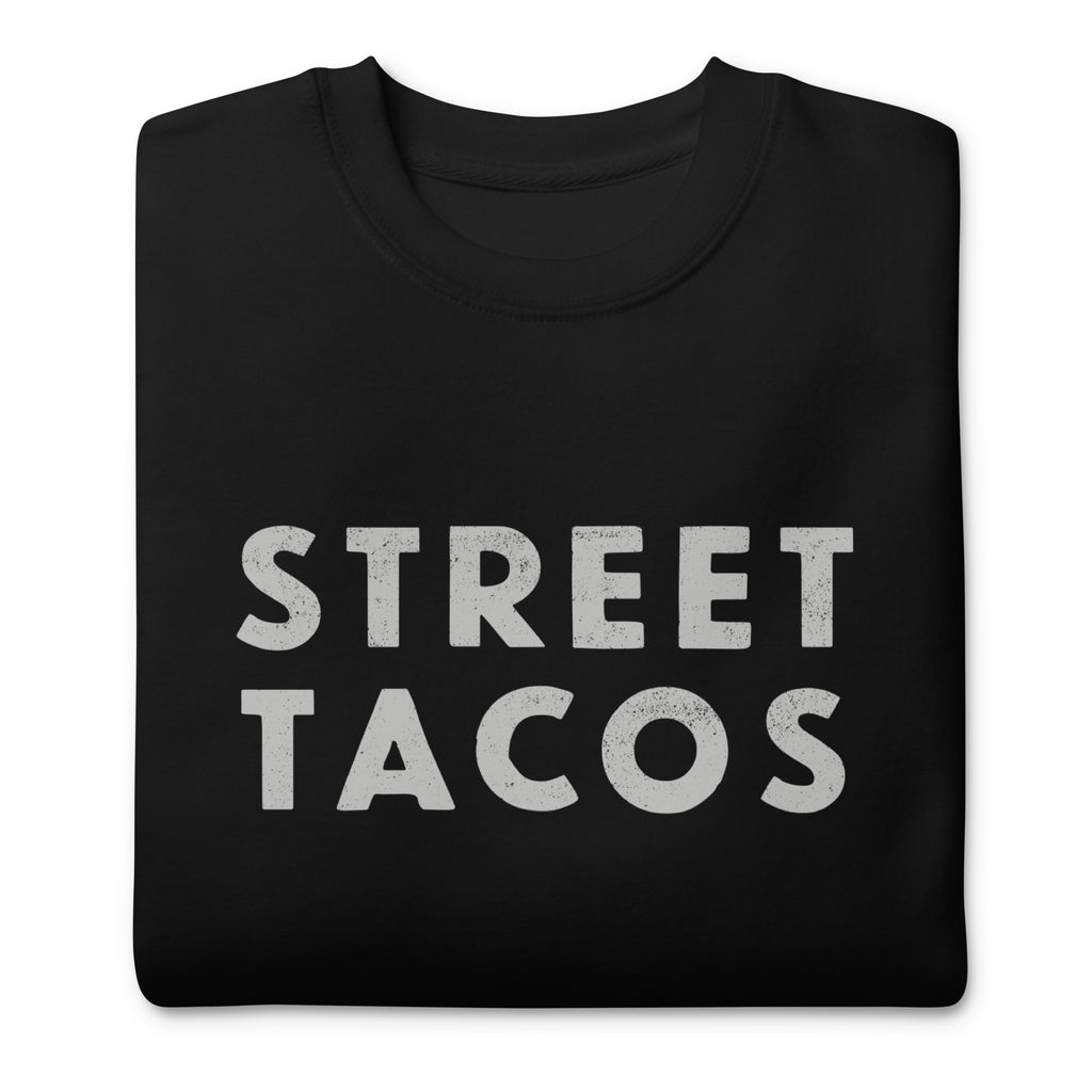 Street Tacos vintage graphic, printed on a SodaPop Cool crew sweatshirt.
