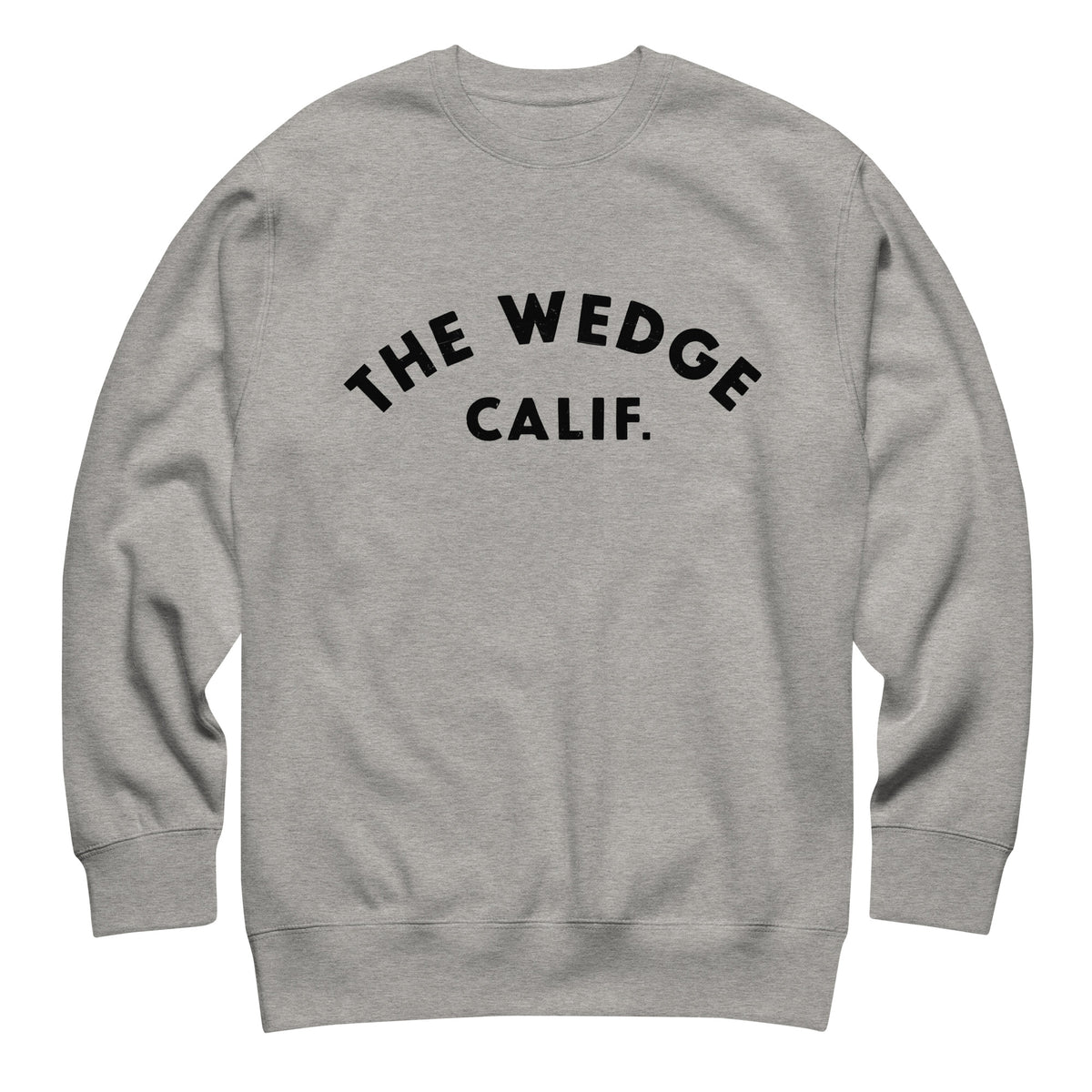 "The Wedge" in classic California surf lettering, printed on a SodaPop Cool crew sweatshirt.