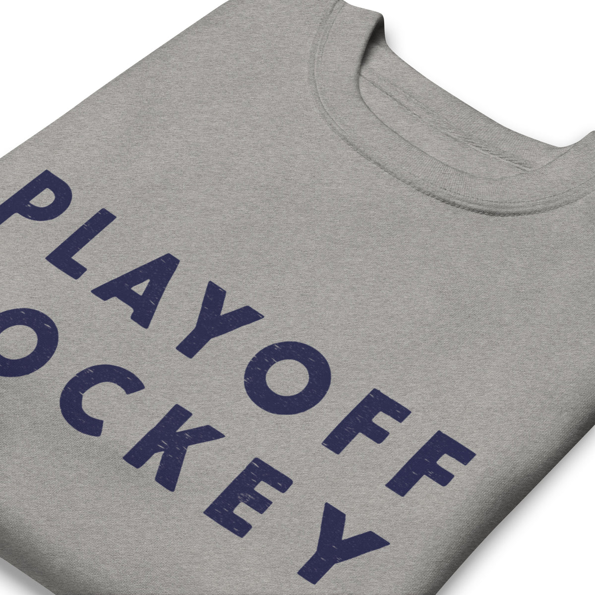 "Playoff Hockey" in simple retro athletic lettering, printed on a SodaPop Cool crew sweatshirt.