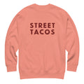 Street Tacos vintage graphic, printed on a SodaPop Cool crew sweatshirt.