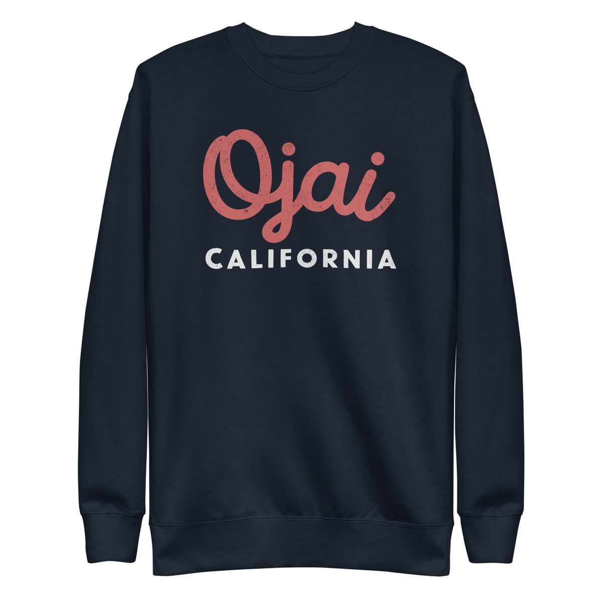 "Ojai California" in classic vintage lettering, printed on a SodaPop Cool crew sweatshirt.