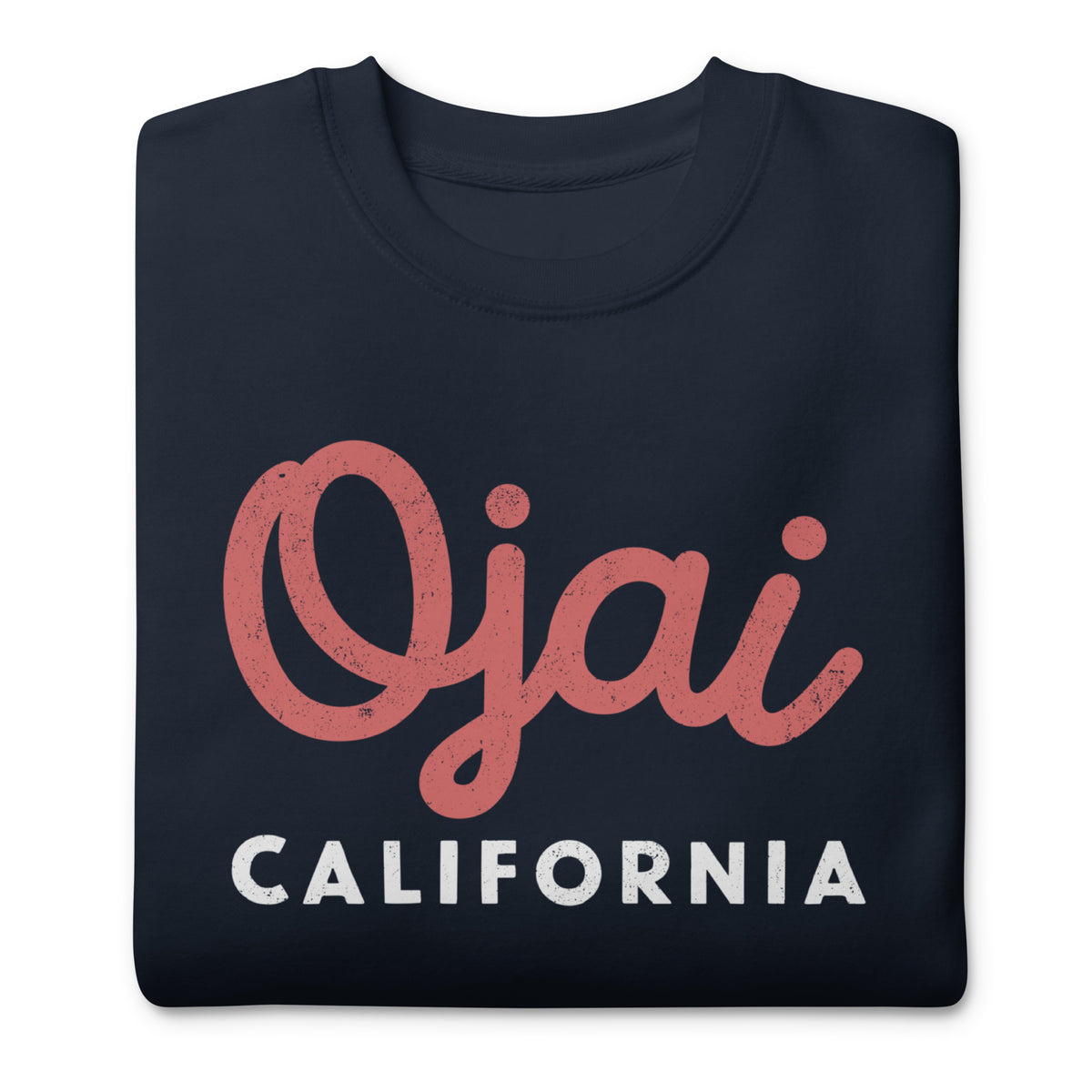 "Ojai California" in classic vintage lettering, printed on a SodaPop Cool crew sweatshirt.