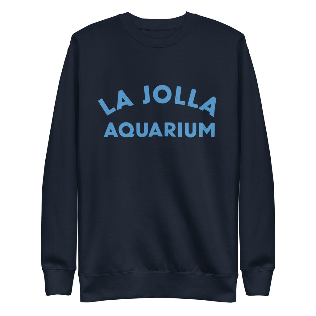 "La Jolla Aquarium" in classic vintage type, printed on a SodaPop Cool crew sweatshirt.