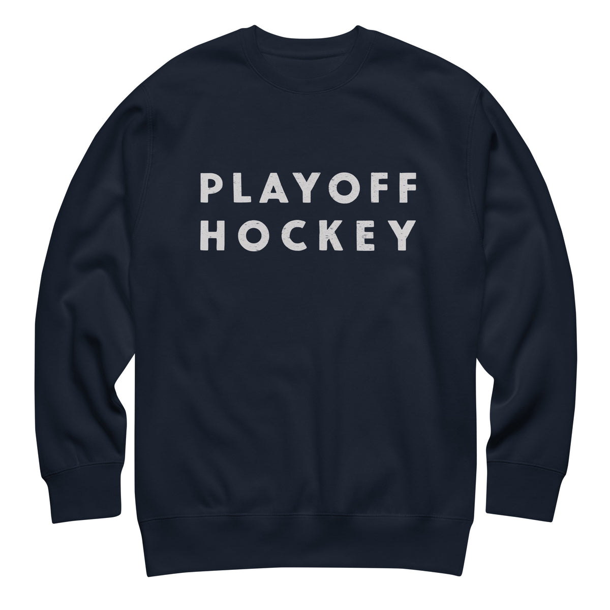 "Playoff Hockey" in simple retro athletic lettering, printed on a SodaPop Cool crew sweatshirt.