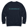 Bluegrass vintage graphic, printed on a SodaPop Cool crew sweatshirt.