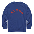 "Aloha" in clean vintage Hawaiian lettering, printed on a SodaPop Cool crew sweatshirt.