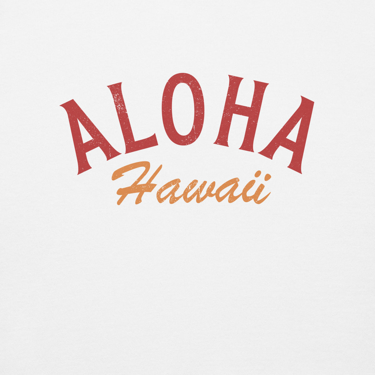 "Aloha Hawaii" in classic vintage island lettering, printed on a SodaPop Cool crew sweatshirt.