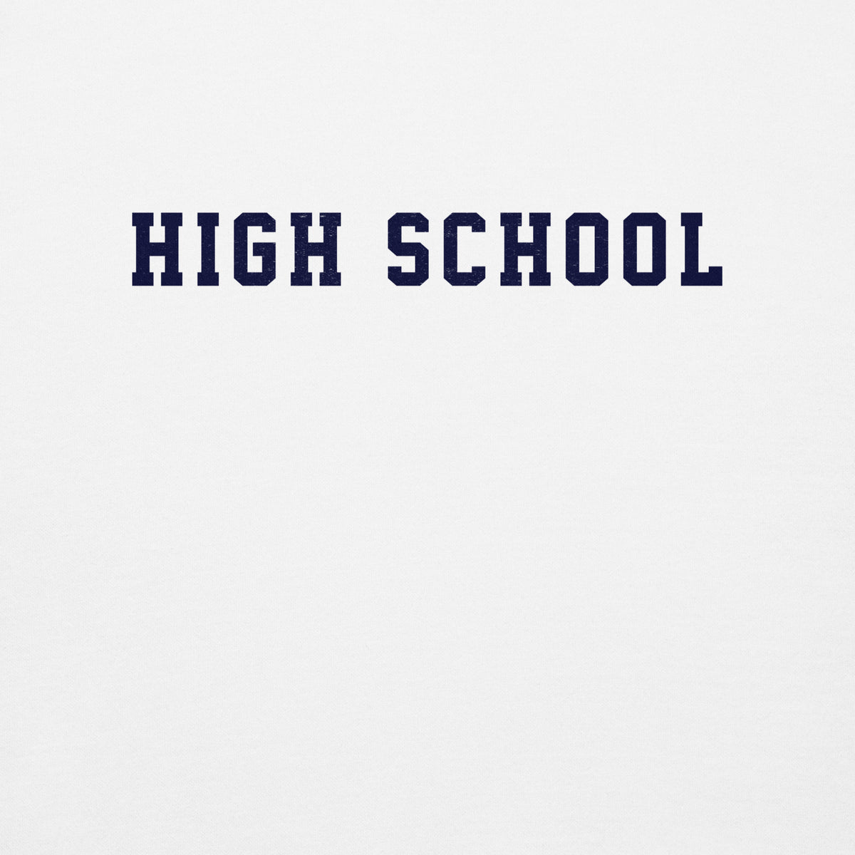 High School vintage graphic, printed on a SodaPop Cool crew sweatshirt.