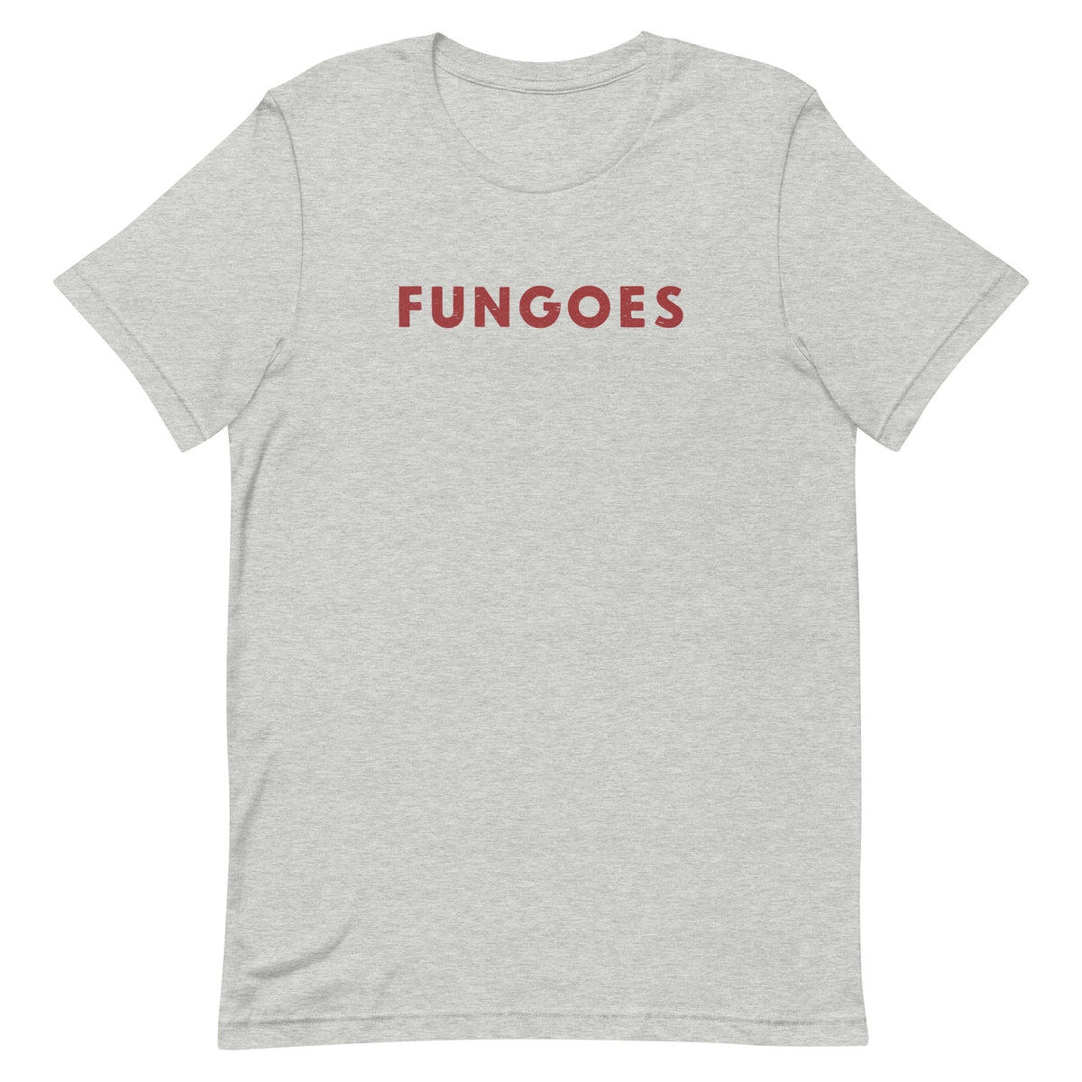 "Fungoes" in simple vintage baseball lettering, printed on a SodaPop Cool t-shirt.