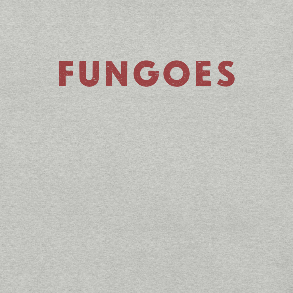 "Fungoes" in simple vintage baseball lettering, printed on a SodaPop Cool t-shirt.