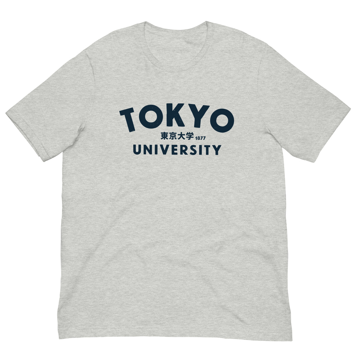 "Tokyo University" in classic collegiate lettering with Japanese script, printed on a SodaPop Cool t-shirt.