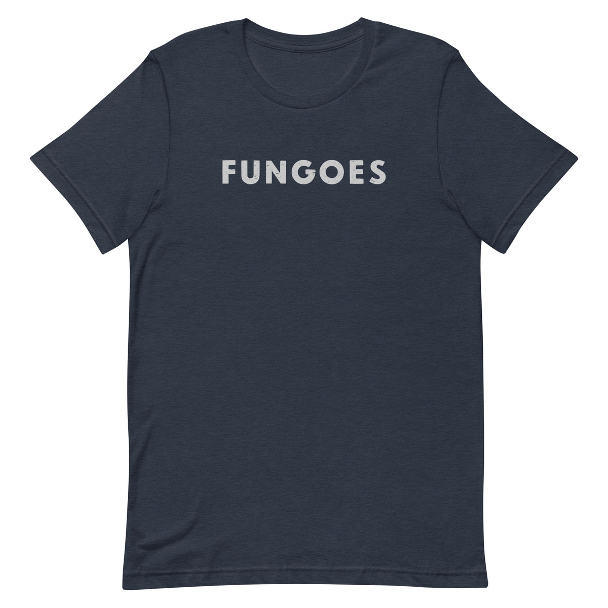 "Fungoes" in simple vintage baseball lettering, printed on a SodaPop Cool t-shirt.