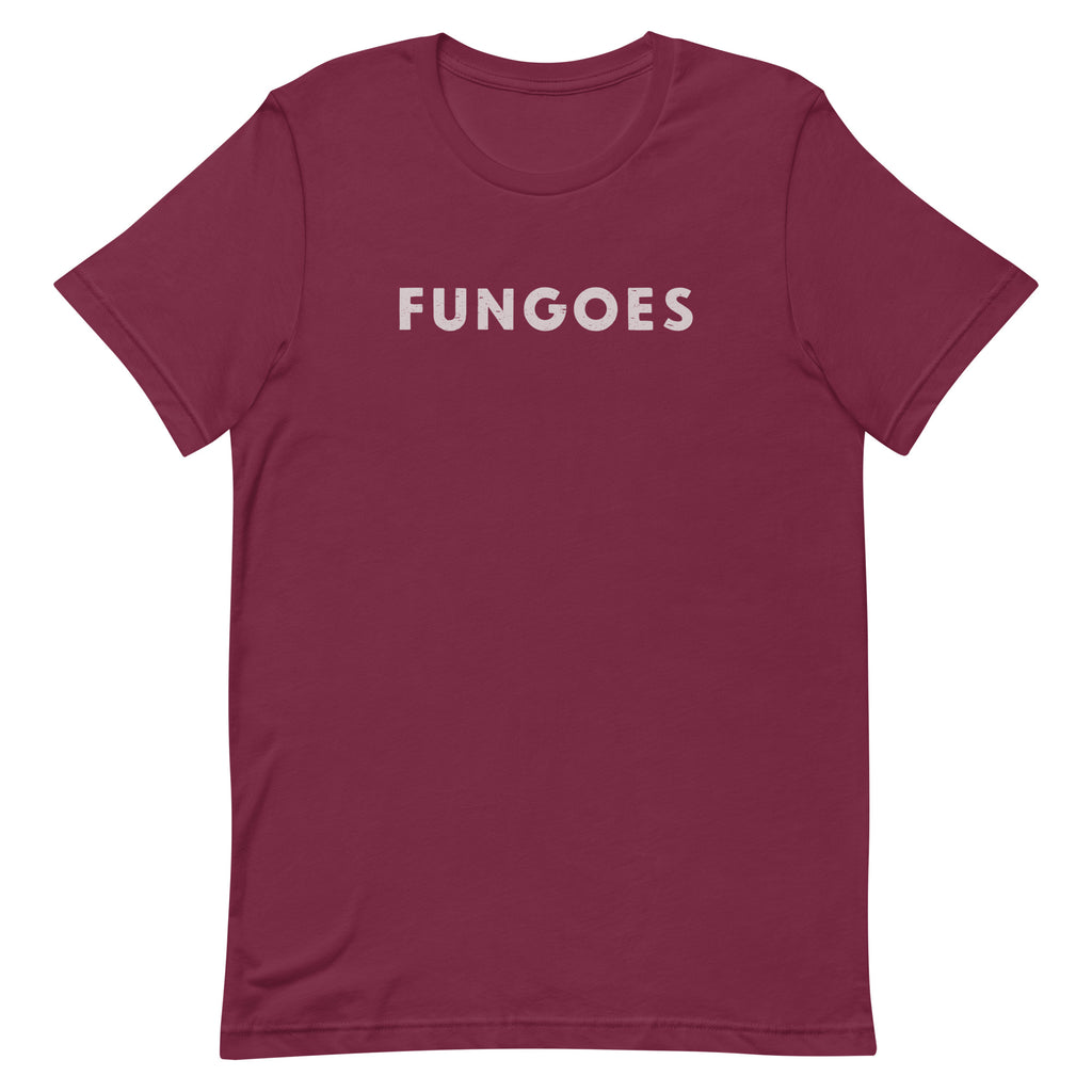 "Fungoes" in simple vintage baseball lettering, printed on a SodaPop Cool t-shirt.
