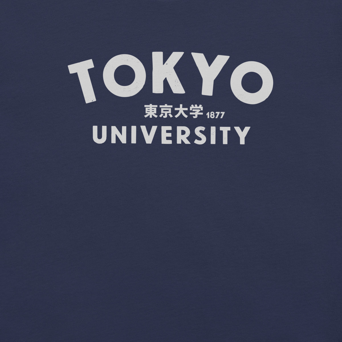 "Tokyo University" in classic collegiate lettering with Japanese script, printed on a SodaPop Cool t-shirt.