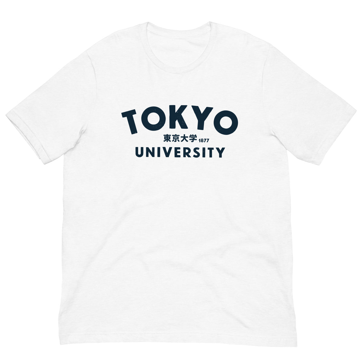 "Tokyo University" in classic collegiate lettering with Japanese script, printed on a SodaPop Cool t-shirt.