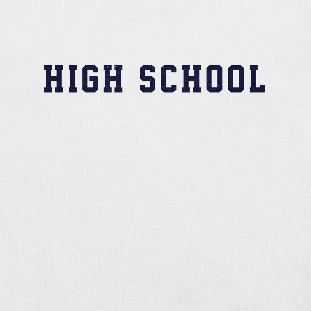 High School vintage graphic, printed on a SodaPop Cool t-shirt.